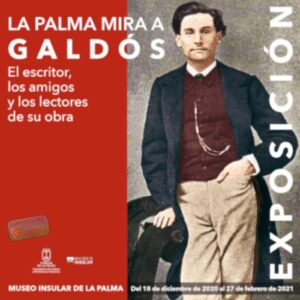 Ausstellung “La Palma mira a Galdós“