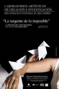 Aufführung “La tangente de lo imposible”